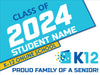 K-12 Online Graduation Student Senior Sign - iSignShop